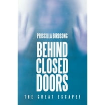 Behind Closed Doors: The Great Escape!, (Paperback)