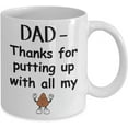 thumbnail image 2 of Dad Thanks For Putting Up With All My Coffee Mug Father's Day toilet paper the poop toilet paper Gift idea For Dad Funny Tea Cup, 2 of 2