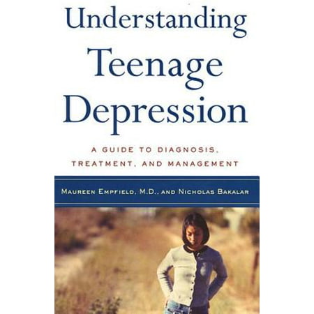 Understanding Teenage Depression - eBook (Best Vitamins For Teenage Depression)