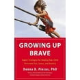 thumbnail image 2 of Growing Up Brave par Pincus, Donna B., 2 of 2