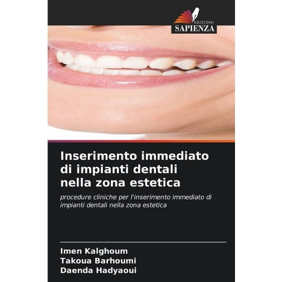 Inserimento immediato di impianti dentali nella zona estetica, (Paperback)