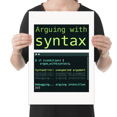 thumbnail image 2 of Arguing with Syntax Wall Decor - Scripting Debugger - 13x19 Poster Print, 2 of 4