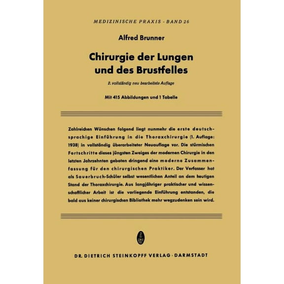 Medizinische Praxis Chirurgie Der Lungen Und Des Brustfelles, Book 26, (Paperback)