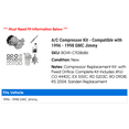 thumbnail image 2 of A/C Compressor Kit - Compatible with 1996 - 1998 GMC Jimmy 1997, 2 of 2