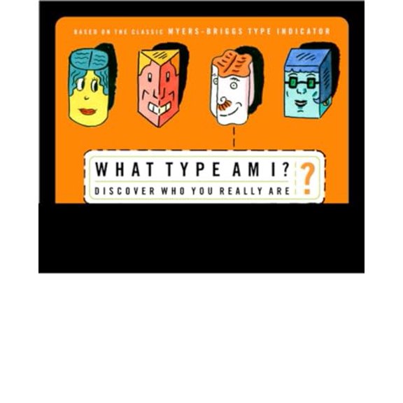 Pre-Owned What Type Am I?: Discover Who You Really Are (Paperback) 014026941X 9780140269413