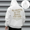thumbnail image 4 of Christian Hoodies for Men 2025 No Prayer Is Too Small for God Graphic Hoodie with Pockets Hooded Sweatshirt Pullover, 4 of 6