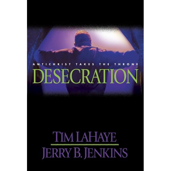 Desecration: Antichrist Takes the Throne (Left Beh