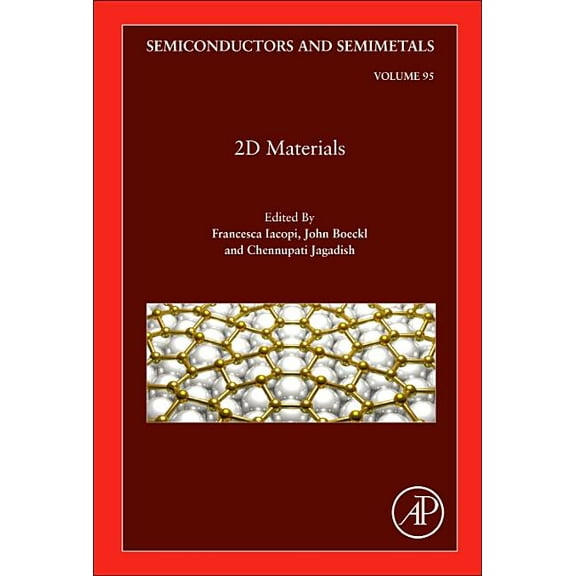 Semiconductors and Semimetals 2D Materials: Volume 95, Book 95, (Hardcover)