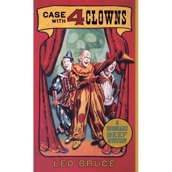 Sergeant Beef Series: Case with 4 Clowns : A Sergeant Beef Mystery (Paperback)