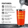 thumbnail image 6 of Fireball Whiskey Gifts,This is Probably Fireball Cinnamon Red Tumbler,Coffee Liquor Mug 20 Oz with Lid Cleaning Brush & Straw,Stainless Steel Cup for Mother''s Day Men or Women, 6 of 7