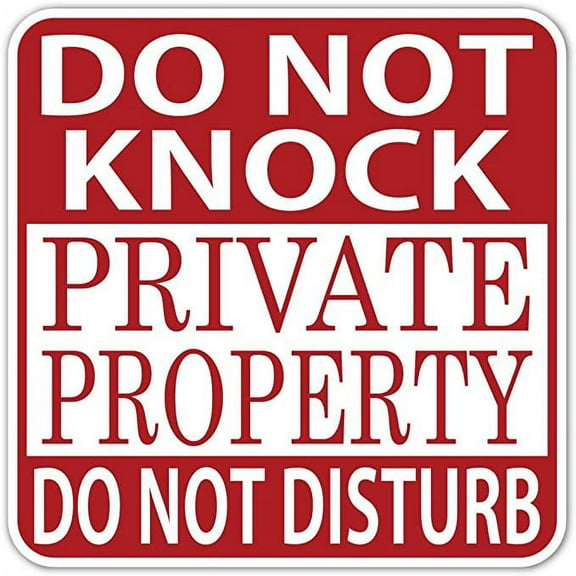 (Pack of 5 Stickers) Do Not Knock Private Property Do Not Disturb Warning Sign Vinyl Decal Bumper Sticker 6” X 6”