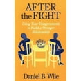 thumbnail image 1 of Pre-Owned After the Fight: Using Your Disagreements to Build a Stronger Relationship (Paperback) 1572300264 9781572300262, 1 of 1