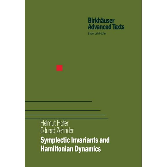 BirkhÃ¤user Advanced Texts Basler LehrbÃ¼c Symplectic Invariants and Hamiltonian Dynamics, (Paperback)