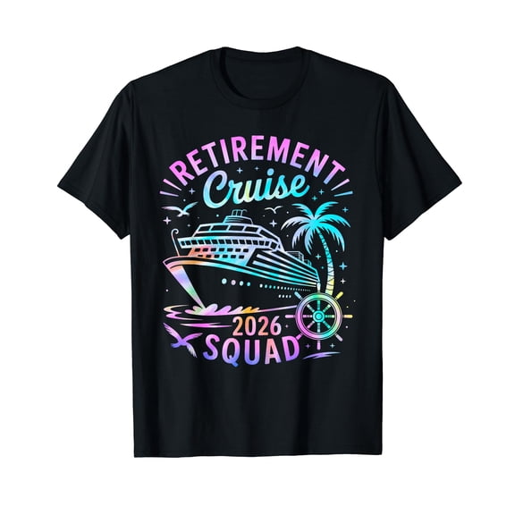 Funny Retirement Cruise 2026 Squad Tie Dye Retired Cruising T-Shirt