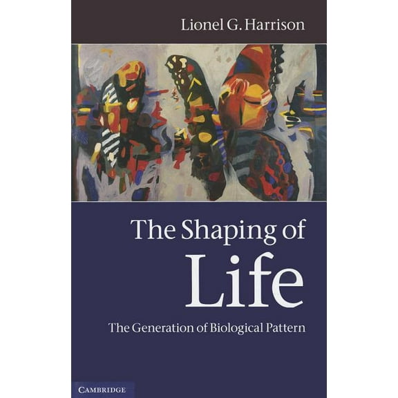 The Shaping of Life, (Hardcover)