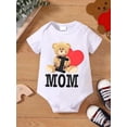 thumbnail image 3 of Baby Boys And Girls Cute "I Love Mom" Bear Short Sleeve Onesie Clothes, 3 of 5