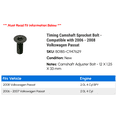 thumbnail image 2 of Timing Camshaft Sprocket Bolt - Compatible with 2006 - 2008 Volkswagen Passat 2007, 2 of 2