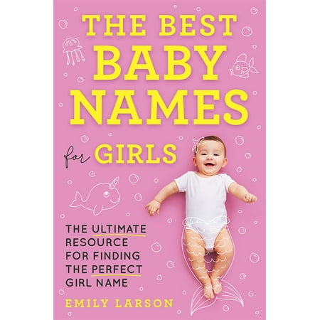 The Best Baby Names for Girls - eBook