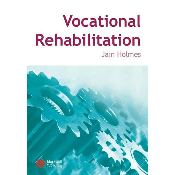 Vocational Rehabilitation, (Paperback)