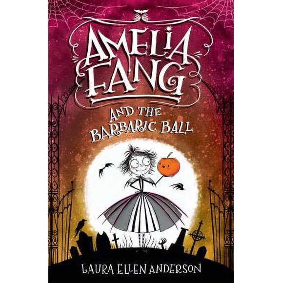 Pre-Owned Amelia Fang and the Barbaric Ball 9781984848390