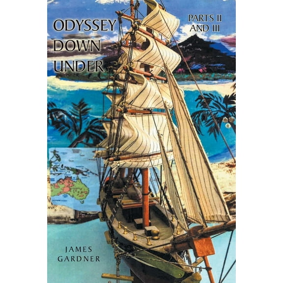 Odyssey Down Under: Parts II and III, (Paperback)