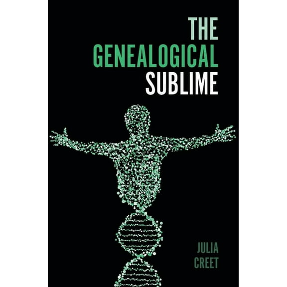 Public History in Historical Perspective The Genealogical Sublime, (Paperback)
