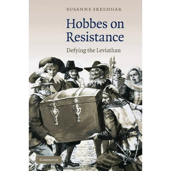 Hobbes on Resistance: Defying the Leviathan, (Paperback)
