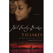 Not Easily Broken : A Novel (Paperback)