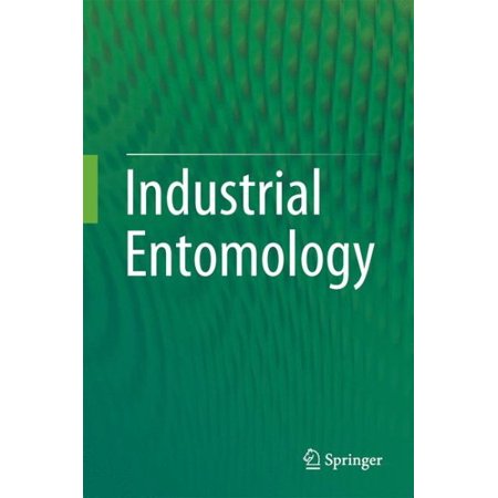 ISBN 9789811033032 product image for Industrial Entomology (Hardcover) | upcitemdb.com