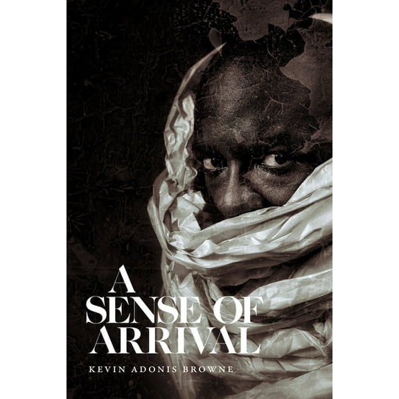 A Sense of Arrival, (Paperback)