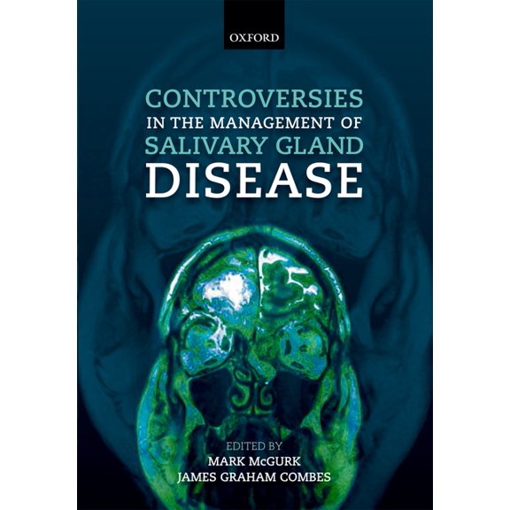 Controversies in the Management of Salivary Gland Disease, (Hardcover)