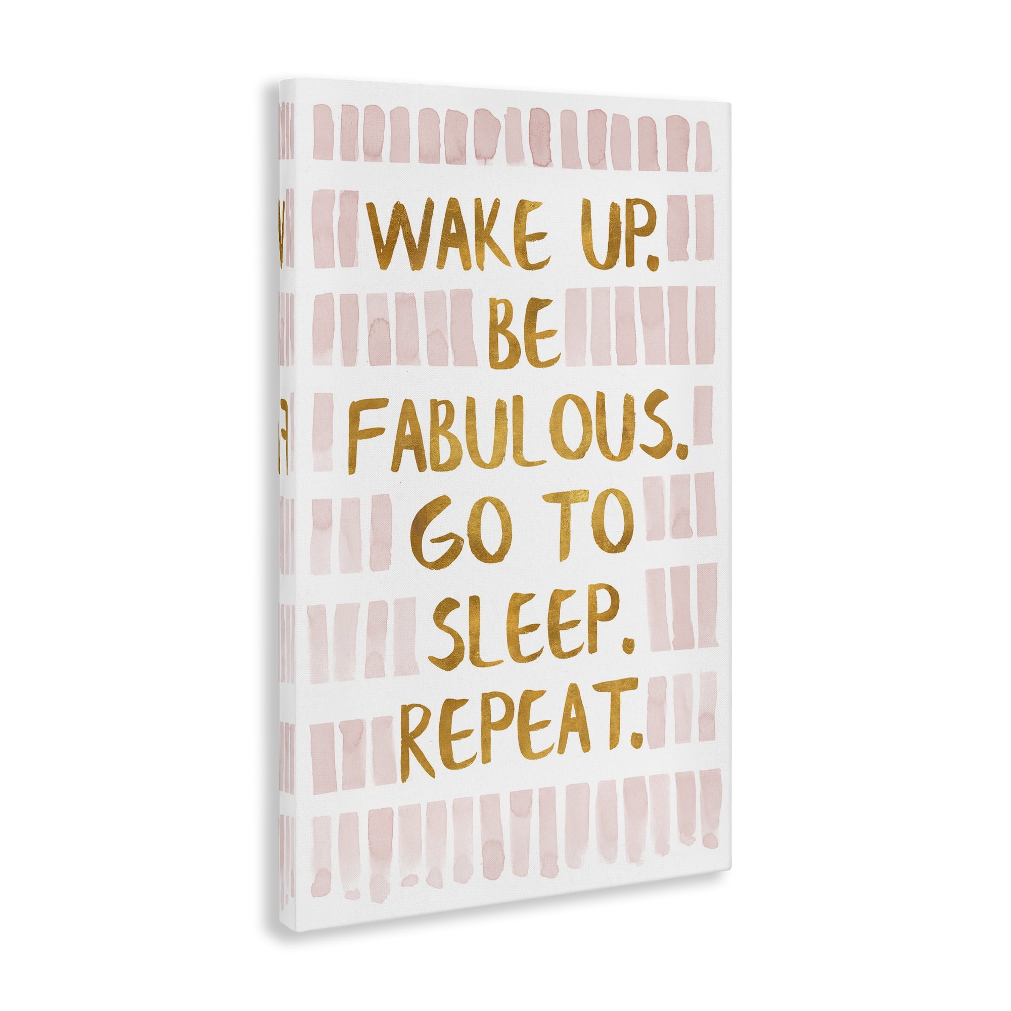 Stupell Industries Wake Up Be Fabulous Typography Painting Gallery Wrapped Canvas Art Print Wall Art, 24 x 36