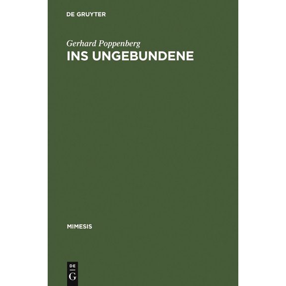 Mimesis Ins Ungebundene: Ãber Literatur Nach Blanchot, Book 20, (Hardcover)