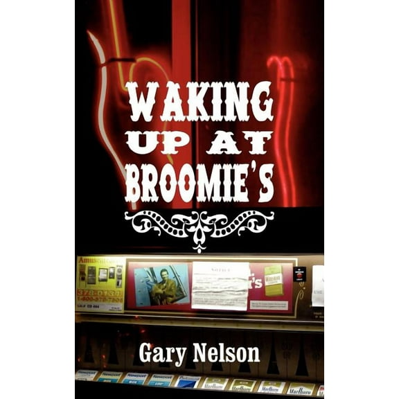 Waking Up At Broomie's, (Paperback)