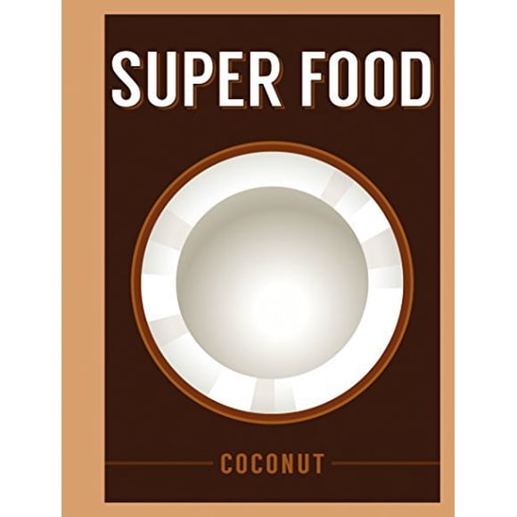 Coconut (Super Foods)