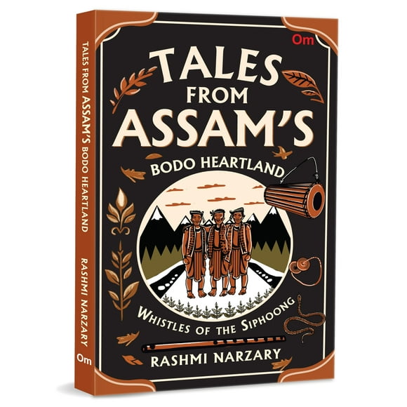 Sifflets du Siphon: Contes du Bodo d'Assam Heartland