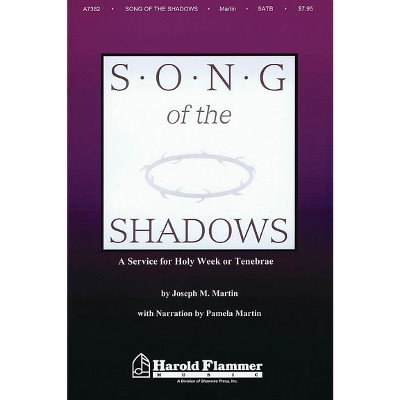 Shawnee Press Song of the Shadows (SATB) SATB composed by Joseph Martin