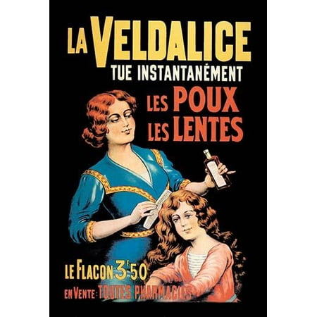 French dermatologic medicine poster for a hair and scalp product that kills lice  Veldalice - Instantly Kills Lice and Nits  The artist is unknown by the poster was printed by Affiches E Delcey Dle