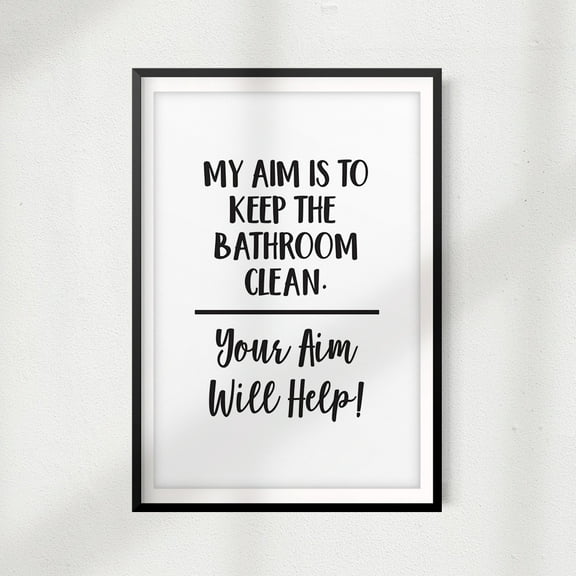 Designs ByLITA My Aim Is To Keep The Bathroom Clean 5" x 7" UNFRAMED Print Home Décor, Bathroom Wall Art