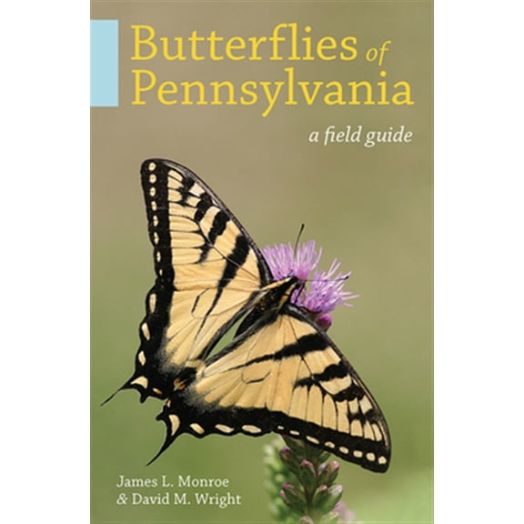 Pre-Owned Butterflies of Pennsylvania: A Field Guide