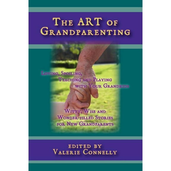 The Art of Grandparenting (Paperback)