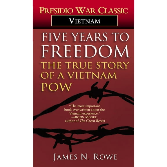 Pre-Owned Five Years to Freedom: The True Story of a Vietnam POW (Mass Market Paperback) 0345314603 9780345314604