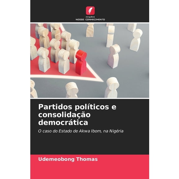 Partidos polÃÂticos e consolidação democrática, (Paperback)