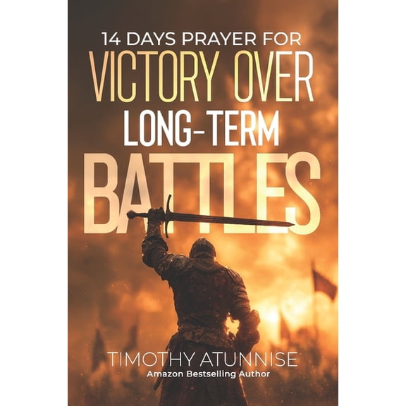 14 Days Prayer & Fasting 14 Days Fasting & Prayer for Victory Over Long-Term Battles, Book 29, (Paperback)