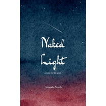 Naked Light, (Paperback)