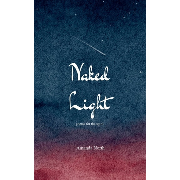 Naked Light, (Paperback)