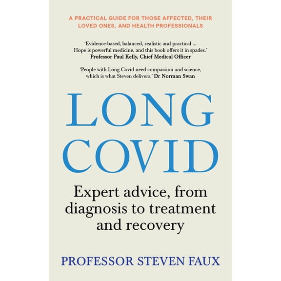 Long Covid: Expert Advice, from Diagnosis to Treatment and Recovery, (Paperback)