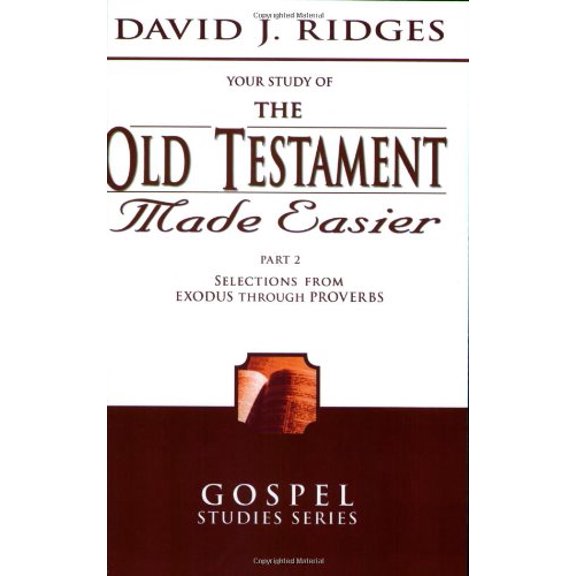 Pre-Owned The Old Testament Made Easier Part 2: Selections from Exodus Through Proverbs (Paperback) 1555179290 9781555179298