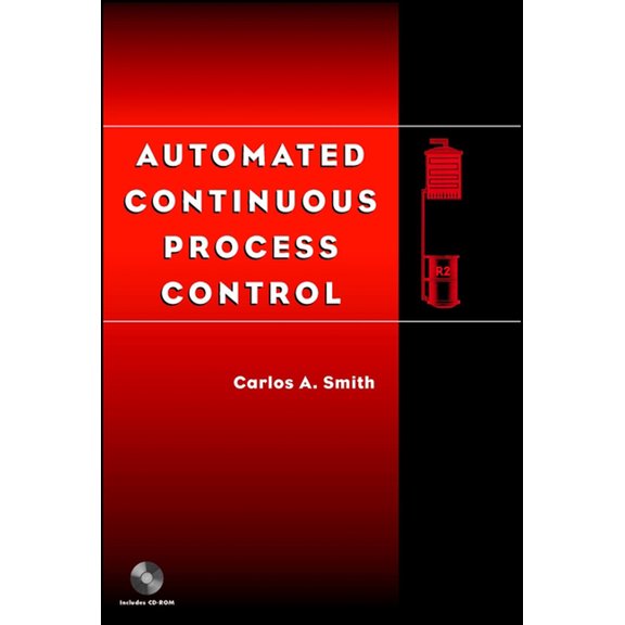 Automated Continuous Process Control, (Paperback)
