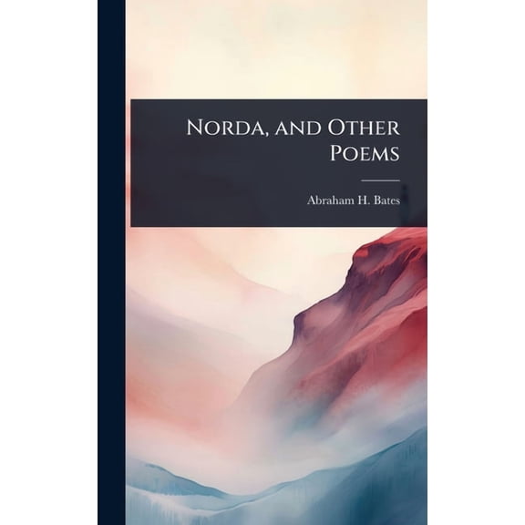 Norda, and Other Poems, (Hardcover)